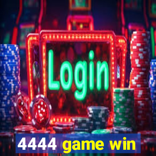 4444 game win